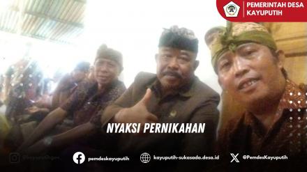 PELAKSANAAN NYAKSI PERNIKAHAN