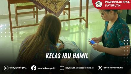 PELAKSANAAN KELAS IBU HAMIL
