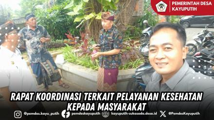RAPAT KOORDINASI TERKAIT PELAYANAN KESEHATAN KEPADA MASYARAKAT