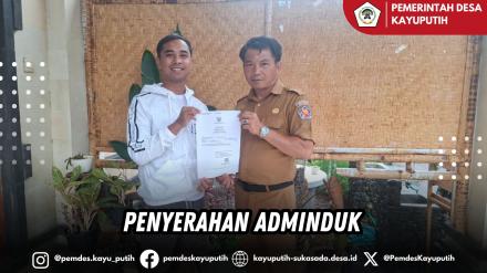 PENYERAHAN ADMINDUK