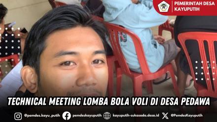 TECHNICAL MEETING LOMBA BOLA VOLI DI DESA PEDAWA