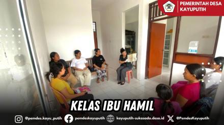 PELAKSANAAN KELAS IBU HAMIL BULAN JANUARI