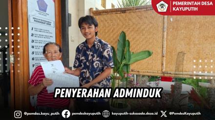PENYERAHAN ADMINDUK