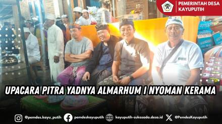 MENGHADIRI UPACARA PITRA YADNYA