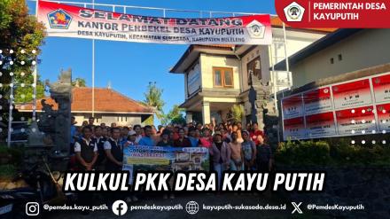 GERAKAN KULKUL PKK DESA KAYU PUTIH